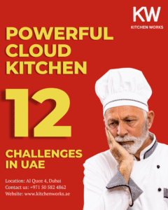 cloud kitchen Challenges in UAE