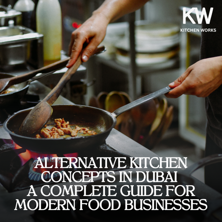Alternative Kitchen Concepts in Dubai A Complete Guide for Modern Food Businesses